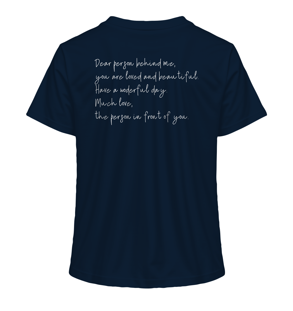 Dear Person Behind Me - Ladies Organic Shirt