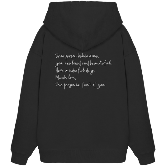 Dear Person Behind Me - Organic Oversize Hoodie