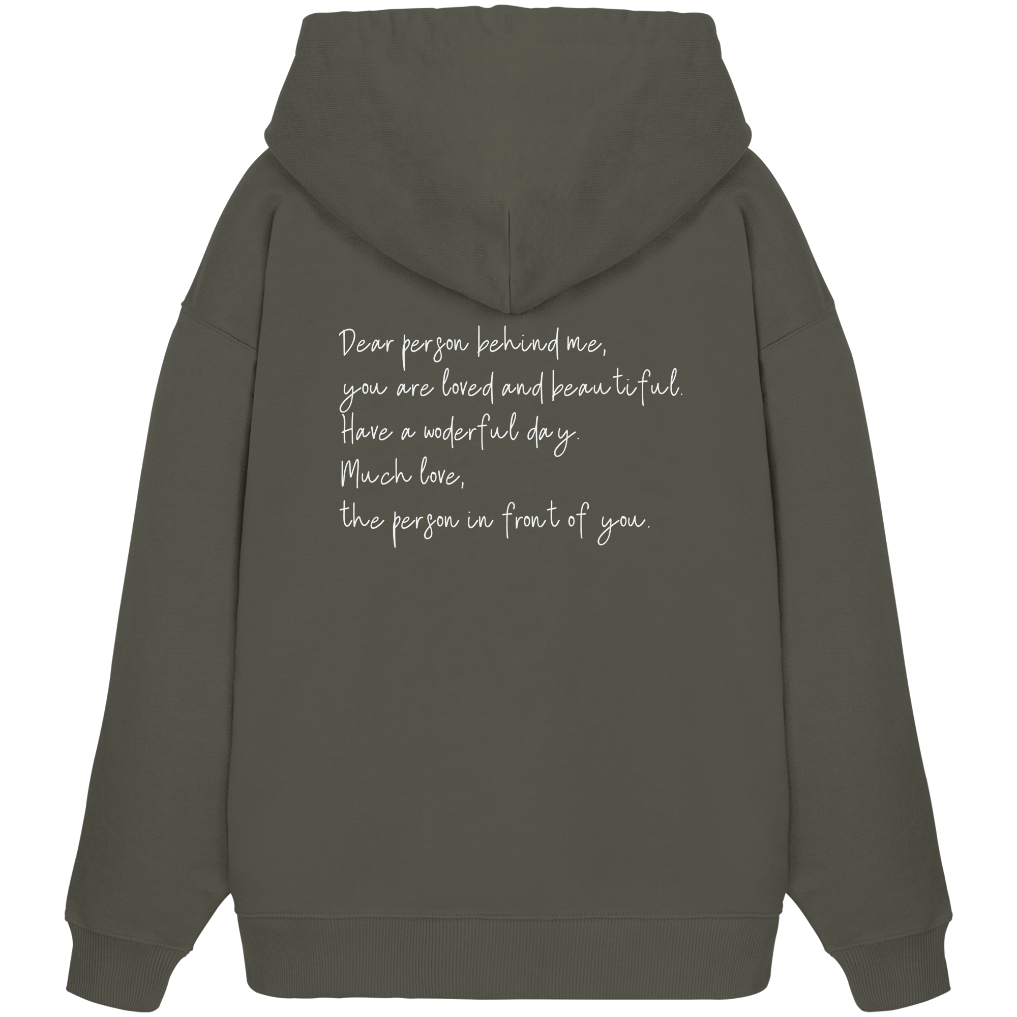 Dear Person Behind Me - Organic Oversize Hoodie