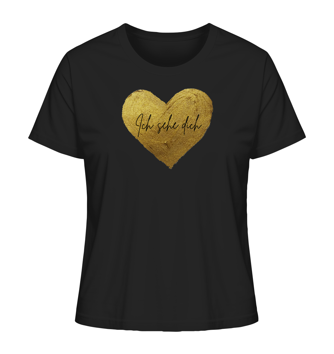 Ich Sehe Dich - Ladies Organic Shirt