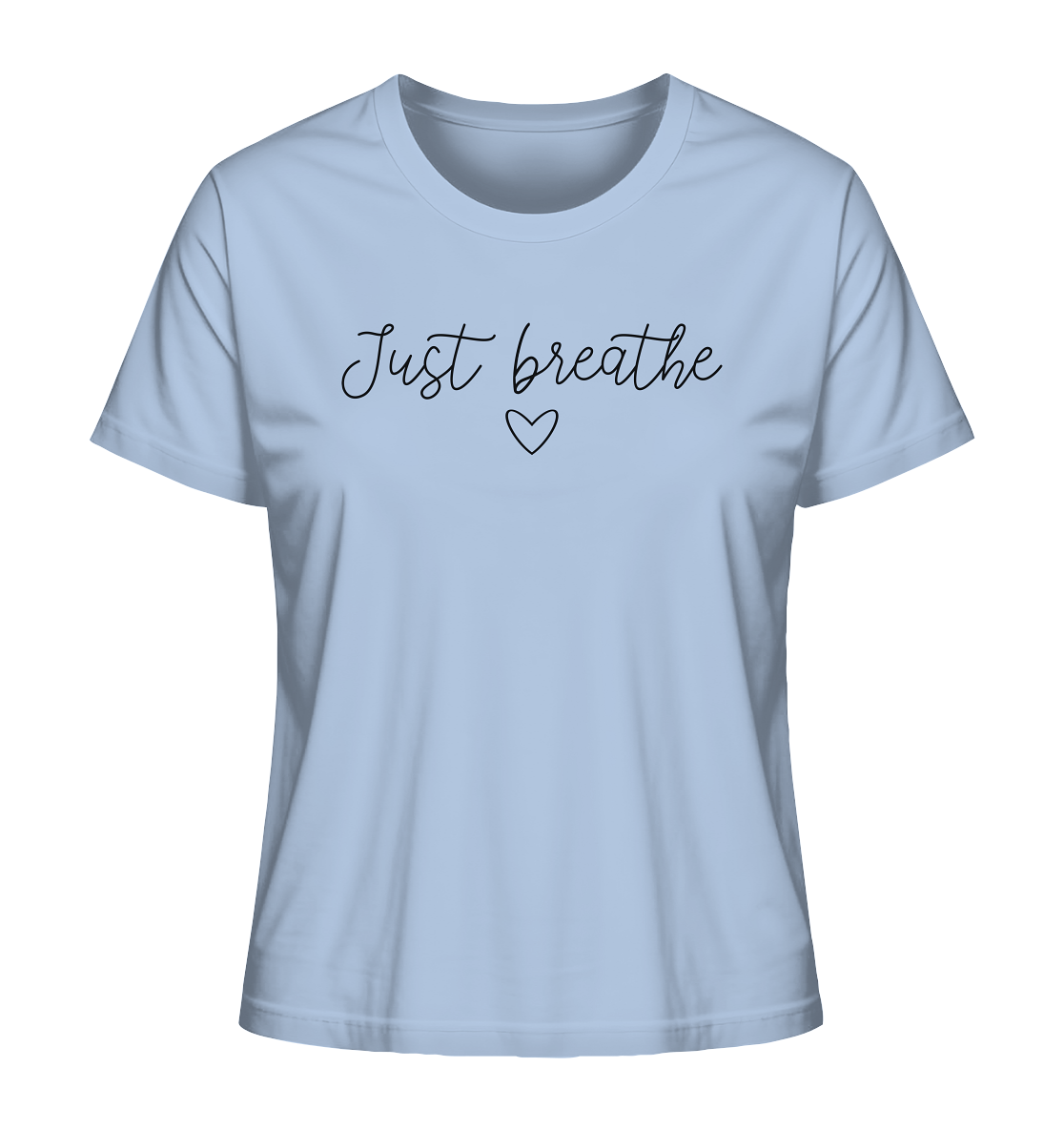 Just Breathe - Ladies Organic Shirt