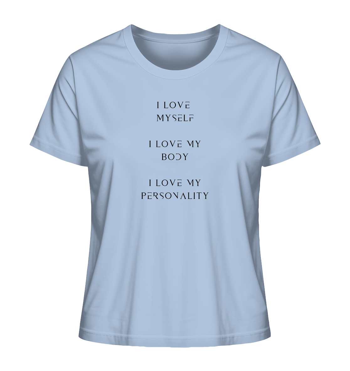 I Love Myself - Ladies Organic Shirt