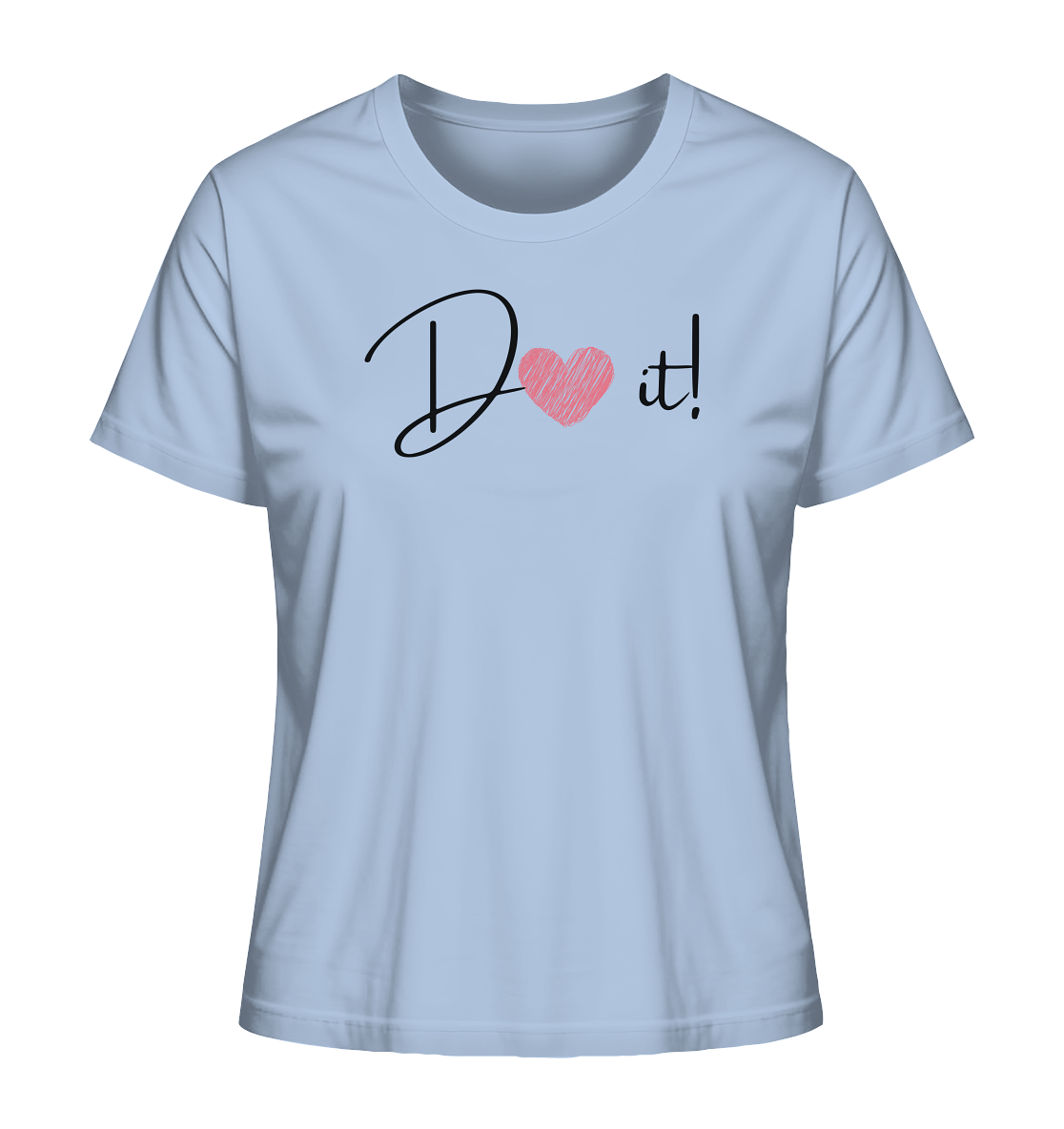 Do It - Ladies Organic Shirt