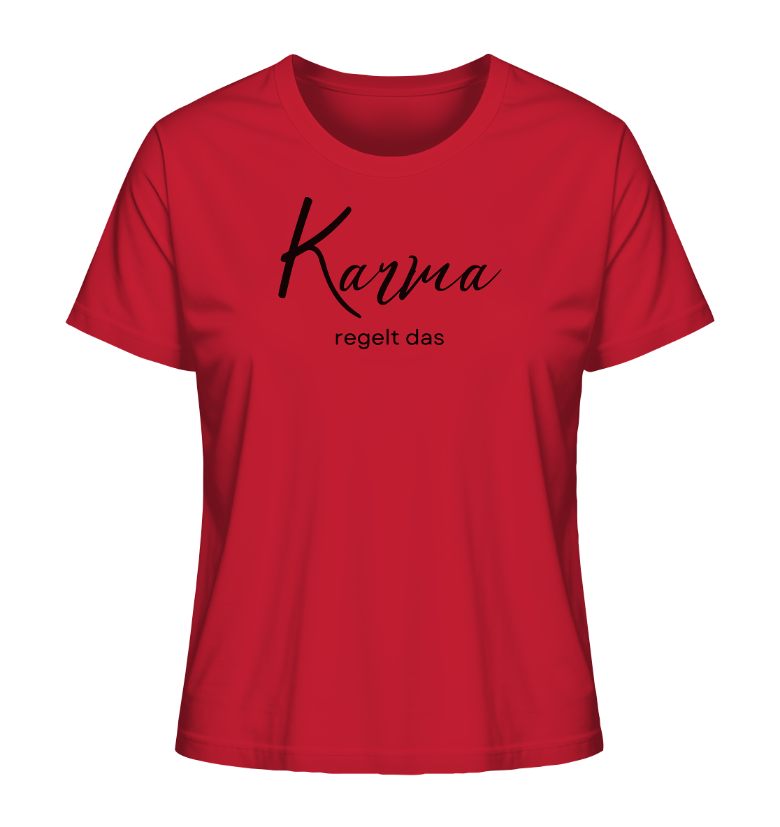 Karma Regelt Das - Ladies Organic Shirt