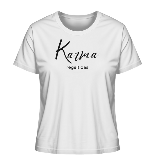 Karma Regelt Das - Ladies Organic Shirt