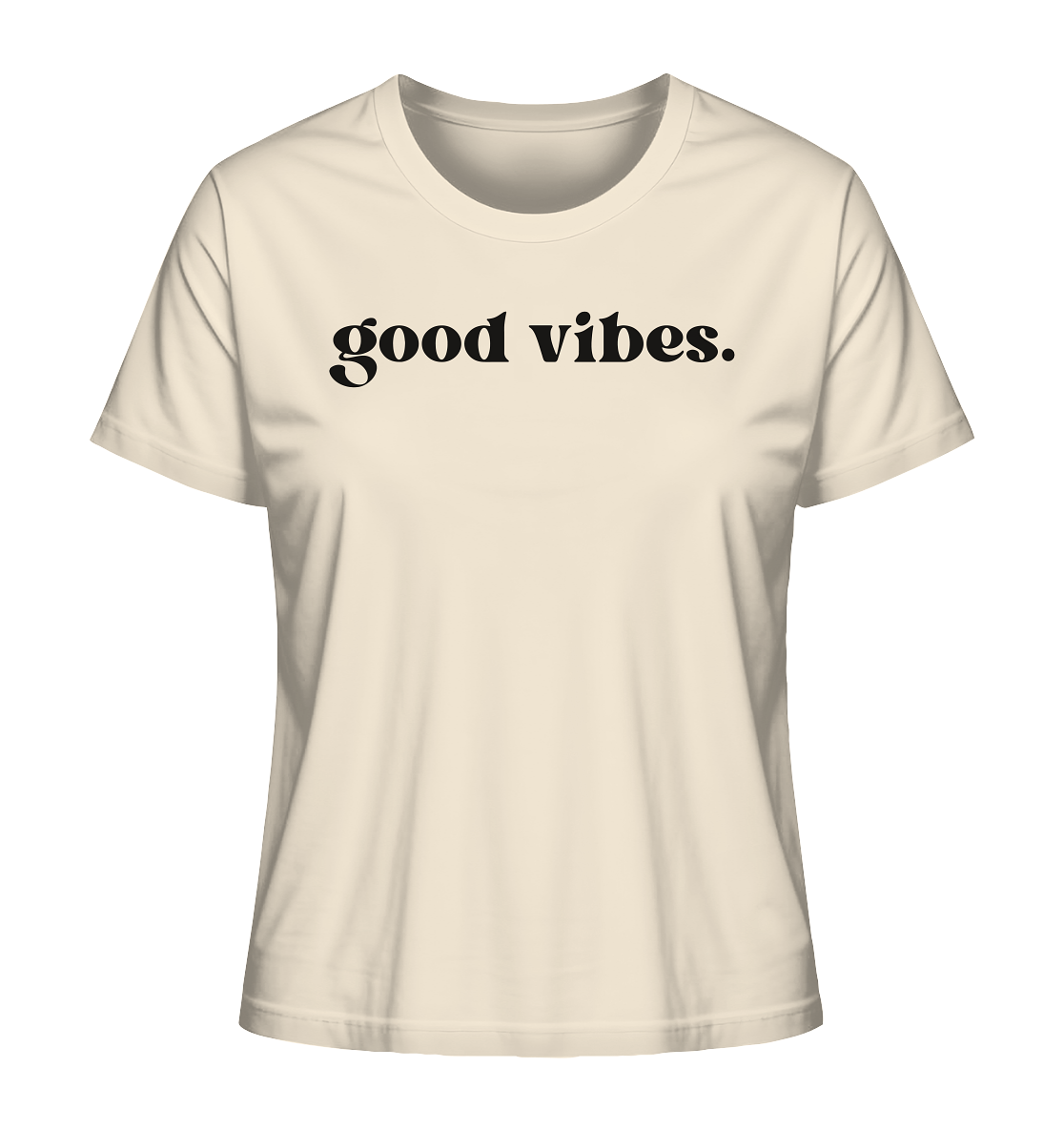 Good Vibes - Ladies Organic Shirt