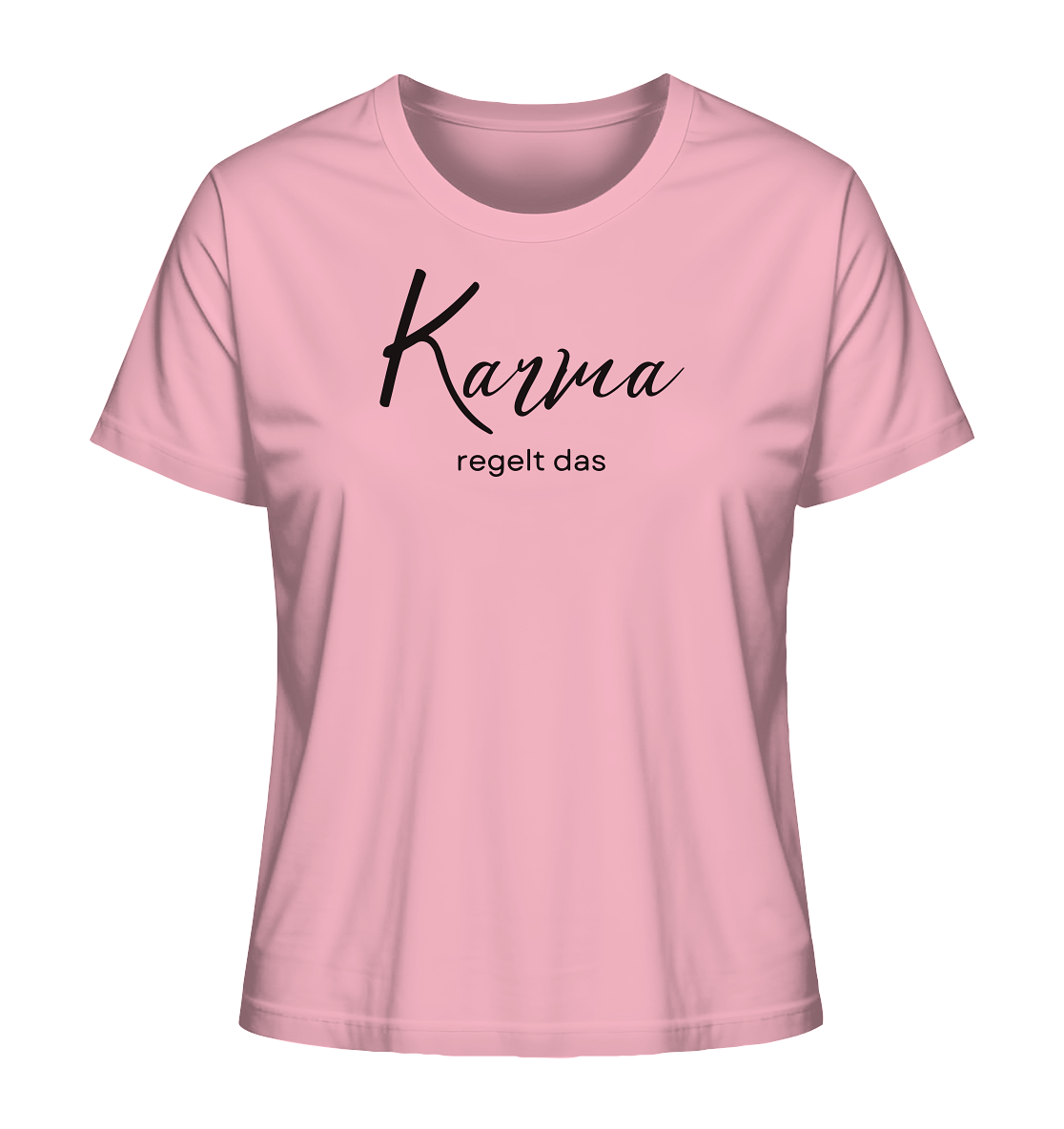 Karma Regelt Das - Ladies Organic Shirt
