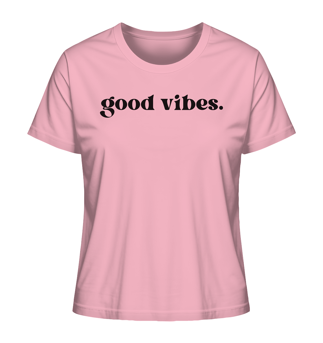 Good Vibes - Ladies Organic Shirt