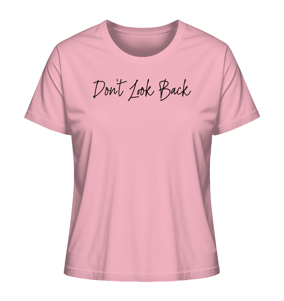 Don't Look Back - Ladies Organic Shirt