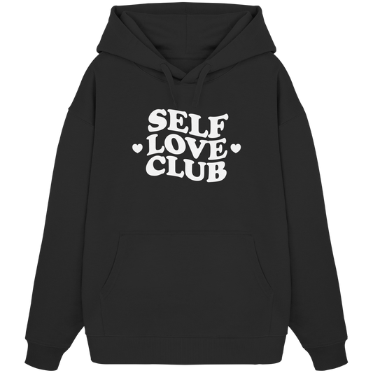 Self Love Club - Organic Oversize Hoodie
