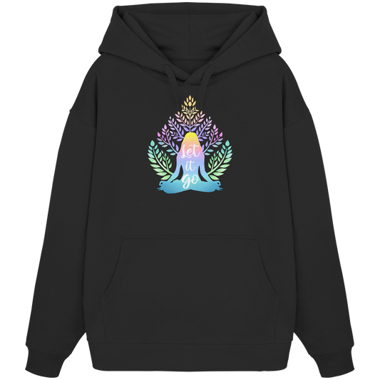 Let It Go - Organic Oversize Hoodie