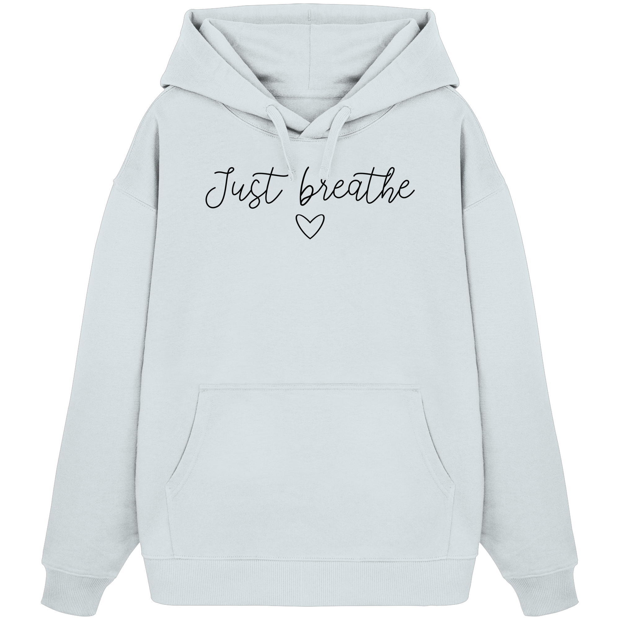 Just Breathe - Organic Oversize Hoodie