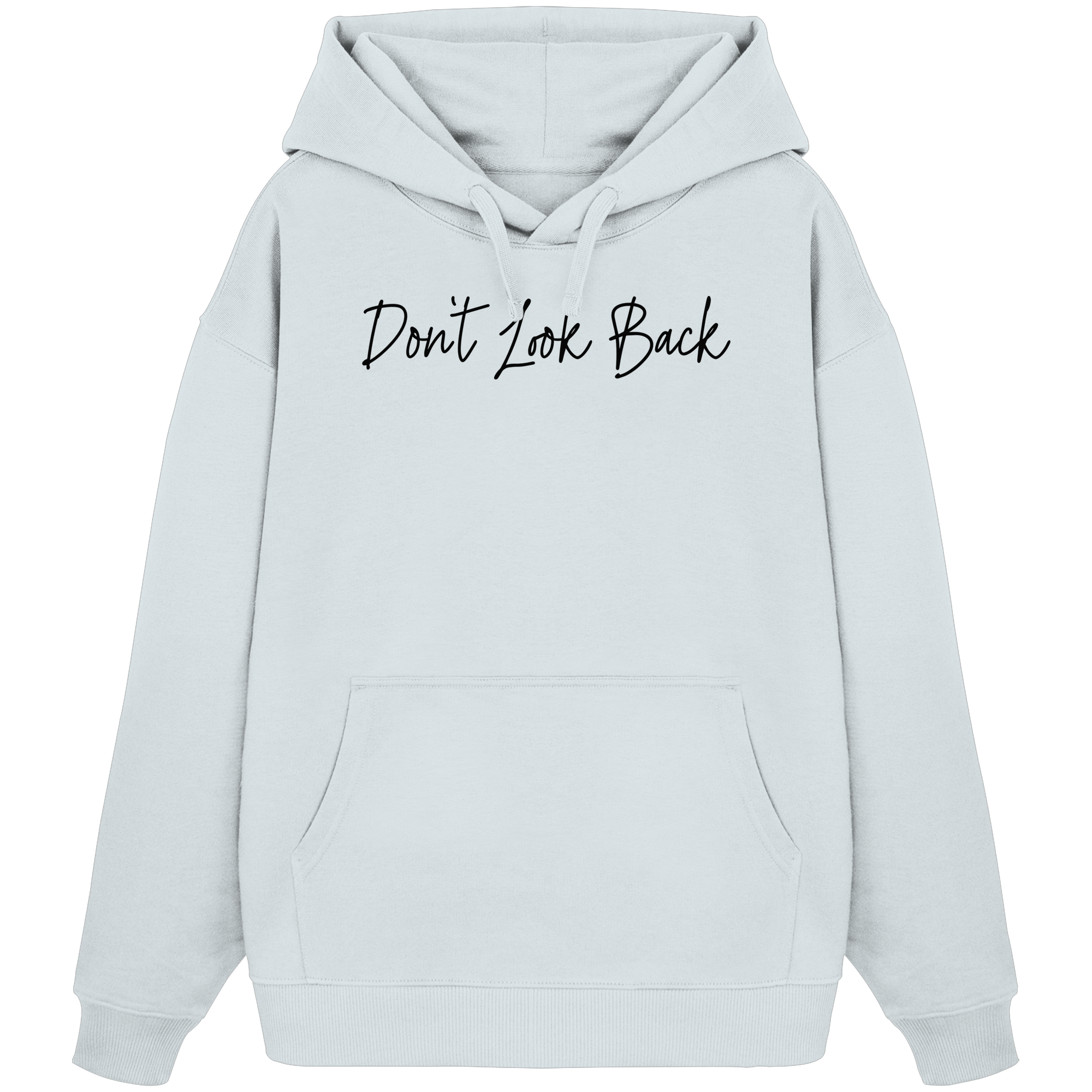 Dont Look Back - Organic Oversize Hoodie