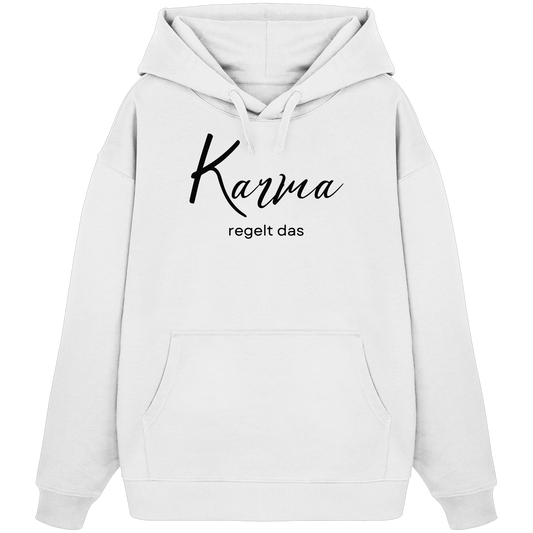 Karma Regelt Das - Organic Oversize Hoodie