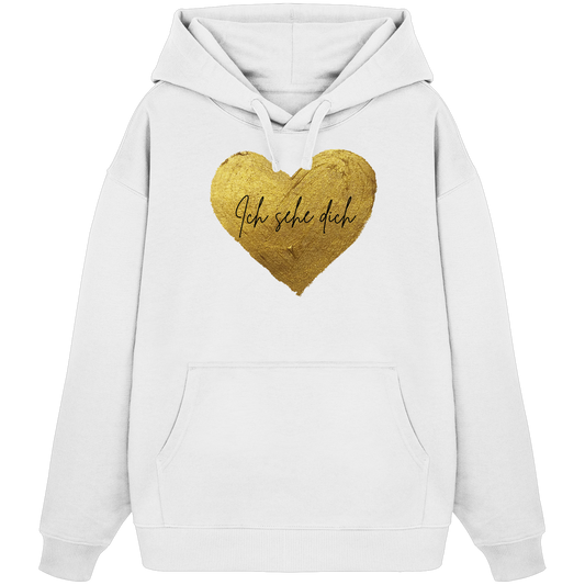 Ich Sehe Dich - Organic Oversize Hoodie